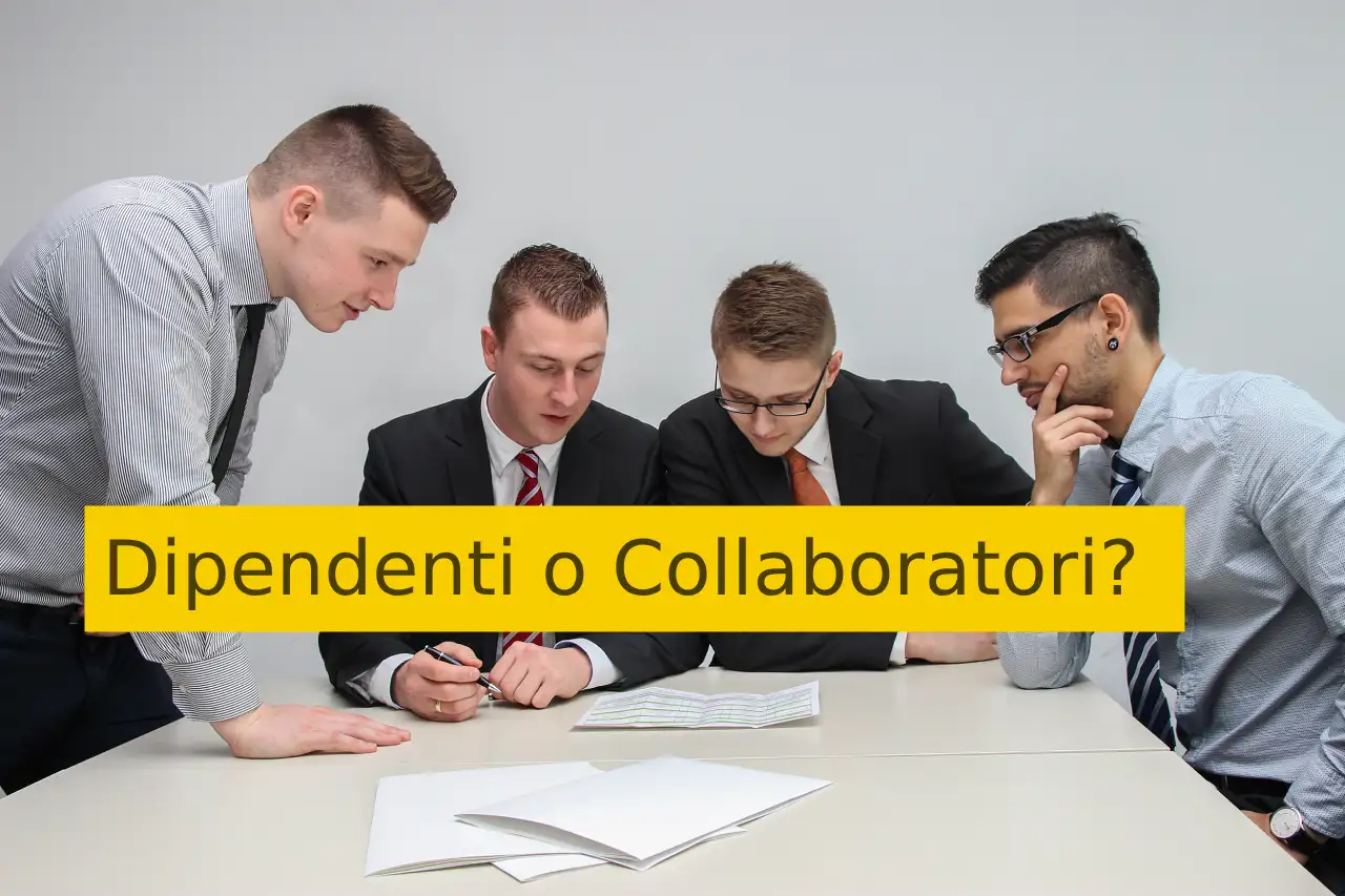 Dipendenti o Collaboratori?