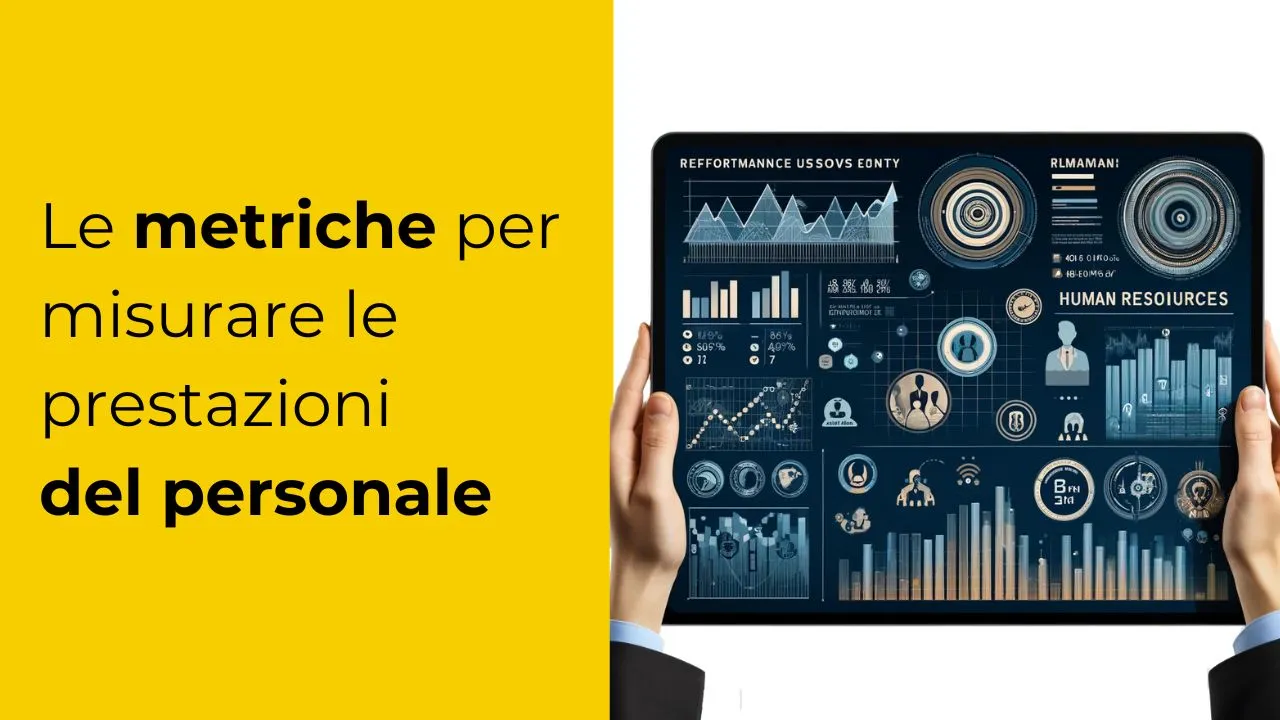 Indicatori di prestazioni (metriche, KPI) delle Risorse Umane