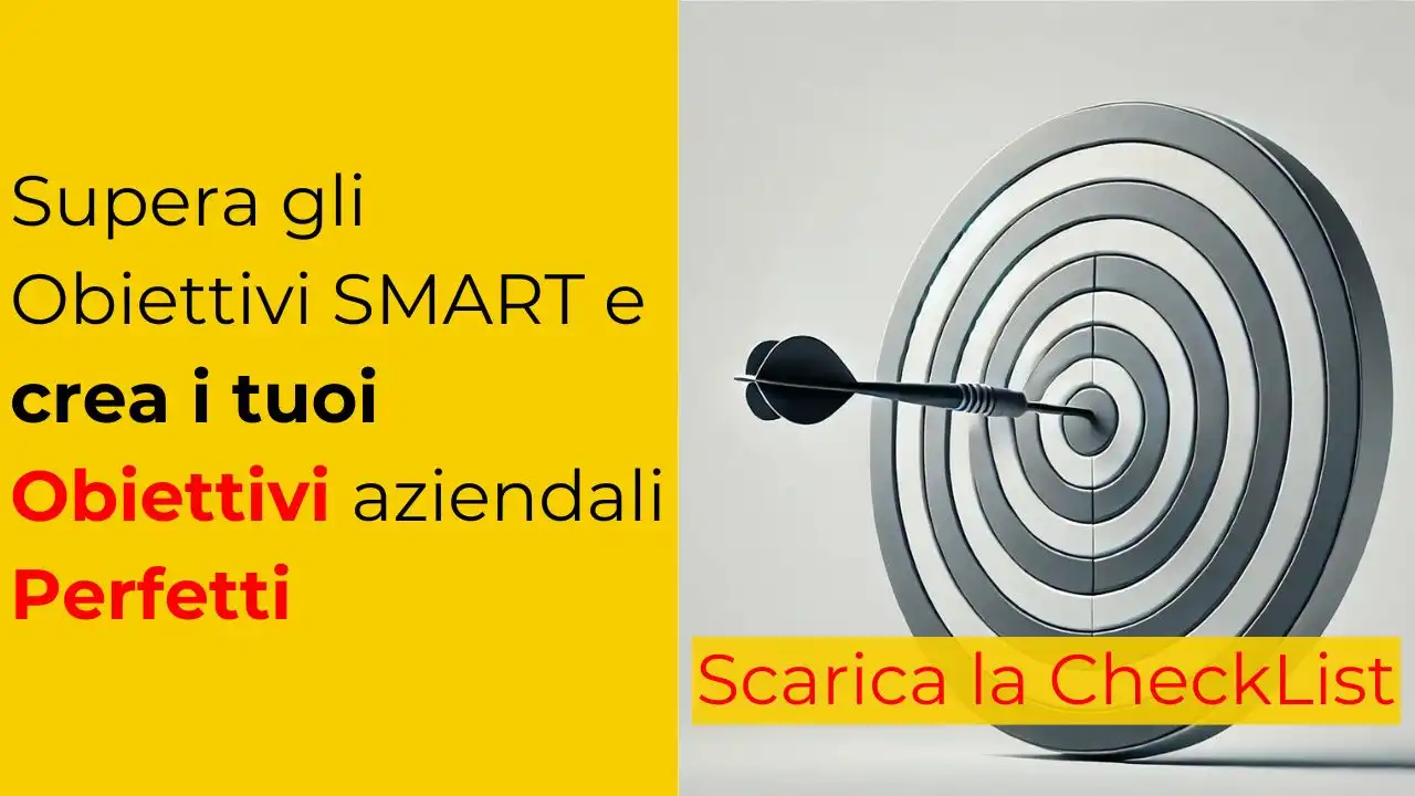 Supera gli Obiettivi SMART e crea Obiettivi Perfetti